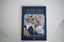 Last inn bildet i Galleri-visningsprogrammet, Tråd til!