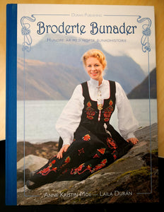 Embroidered bunads - a hundred years of Norwegian bunad history