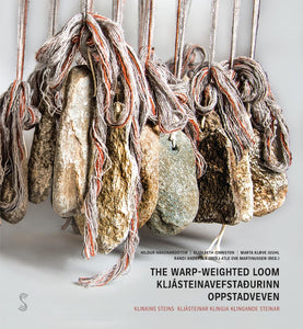 Klingande steinar - The Warp-Weighted Loom