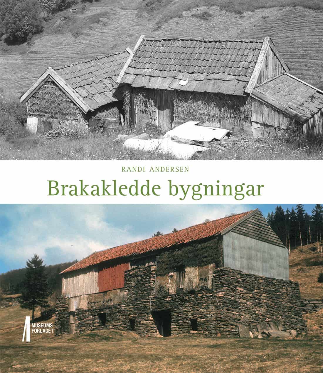 Brakakledde bygningar